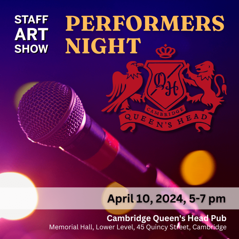 Staff Art Show Performers Night at the Cambridge Queen's Head Poster. Text overlaid on a photo of a microphone against a dark background.
